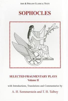Sophocles: Selected Fragmentary Plays, Volume 2(English, Paperback, unknown)