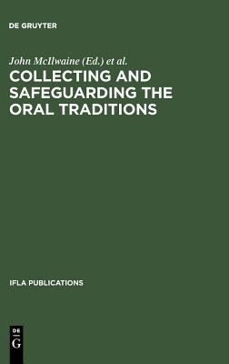 Collecting and Safeguarding the Oral Traditions(English, Hardcover, unknown)