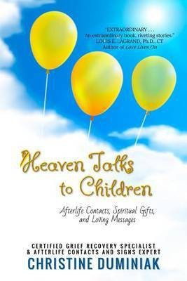 Heaven Talks To Children(English, Paperback, Duminiak Christine)
