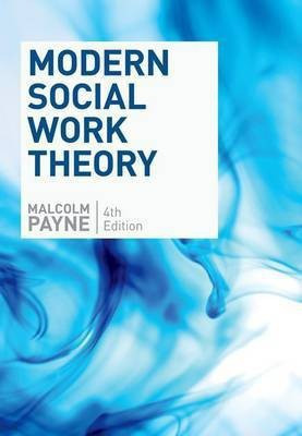 Modern Social Work Theory, Fourth Edition(English, Paperback, Payne Malcolm)