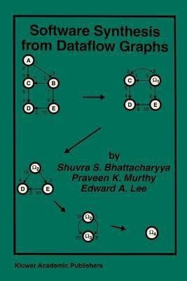 Software Synthesis from Dataflow Graphs(English, Paperback, Bhattacharyya Shuvra S.)