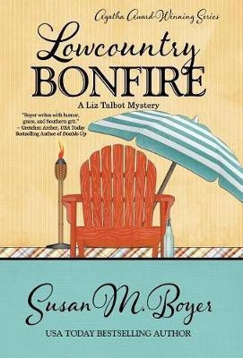 Lowcountry Bonfire(English, Hardcover, Boyer Susan M)