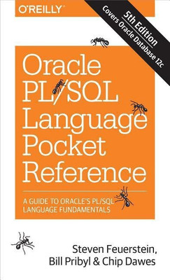 Oracle PL/SQL Language Pocket Reference, 5E(English, Paperback, Feurstein Steven)