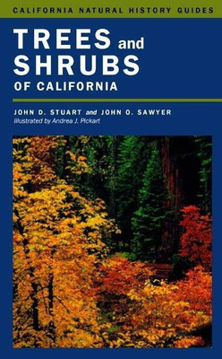 Trees and Shrubs of California(English, Paperback, Stuart John D.)