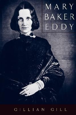 Mary Baker Eddy(English, Paperback, Gillian Gill)