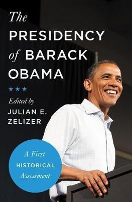 The Presidency of Barack Obama(English, Paperback, unknown)