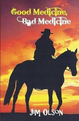 Good Medicine, Bad Medicine(English, Paperback, Olson Jim)