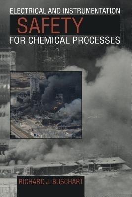 Electrical and Instrumentation Safety for Chemical Processes(English, Paperback, unknown)