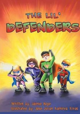 The Lil' Defenders(English, Paperback, Hope Jaimie)