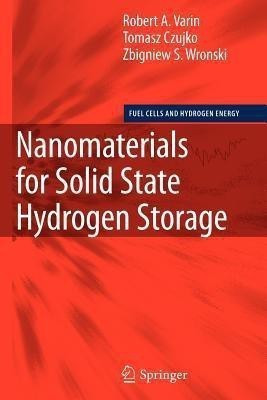 Nanomaterials for Solid State Hydrogen Storage(English, Paperback, Varin Robert A.)