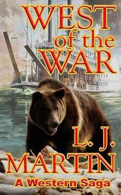 West Of The War(English, Paperback, Martin L J)