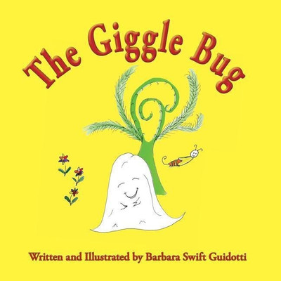 The Giggle Bug(English, Paperback, Guidotti Barbara Swift)