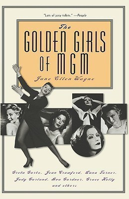 The Golden Girls of MGM(English, Paperback, Wayne Jane)