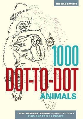 1000 Dot-To-Dot: Animals(English, Paperback, Pavitte Thomas)