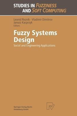 Fuzzy Systems Design(English, Paperback, unknown)
