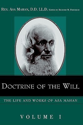 Doctrine of the Will.(English, Hardcover, Mahan Asa)
