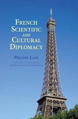 French Scientific and Cultural Diplomacy(English, Paperback, Lane Philippe)