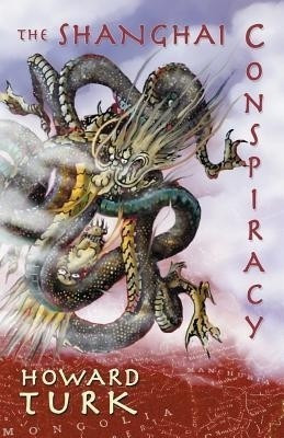 The Shanghai Conspiracy(English, Paperback, Turk Howard)