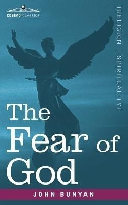The Fear of God(English, Paperback, Bunyan John)
