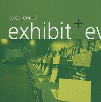 Excellence in Exhibit and Event Design(English, Hardcover, Visual Reference Publications)