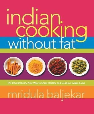 Indian Cooking Without Fat(English, Paperback, Baljekar Mridula)