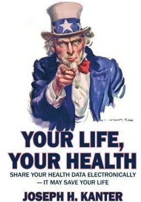 Your Life, Your Health Share, Your Health Data Electronics(English, Hardcover, Kanter Joseph H)