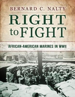 Right to Fight(English, Paperback, Nalty Bernard C)