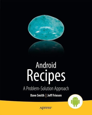 Android Recipes(English, Paperback, Smith Dave)