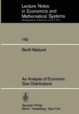 An Analysis of Economic Size Distributions(English, Paperback, Naeslund B.)