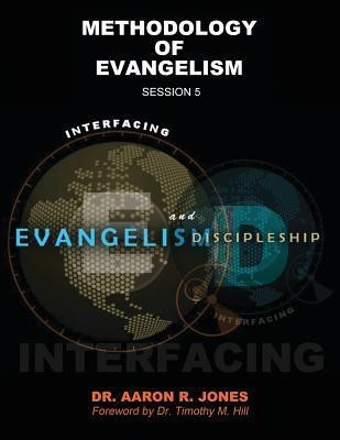 Interfacing Evangelism and Discipleship Session 5(English, Paperback, Jones Aaron R)
