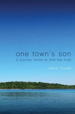 One Town's Son(English, Paperback, Troxall Kevin)
