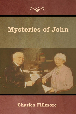 Mysteries of John(English, Paperback, Fillmore Charles)
