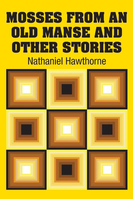 Mosses from an Old Manse and Other Stories(English, Paperback, Hawthorne Nathaniel)