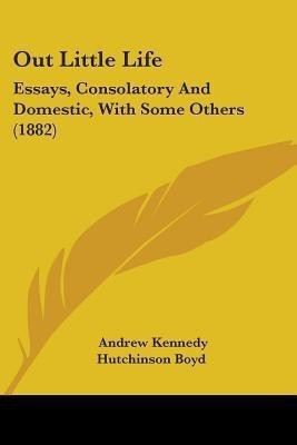 Out Little Life(English, Paperback, Boyd Andrew Kennedy Hutchinson)