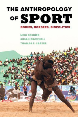 The Anthropology of Sport(English, Paperback, Brownell Susan)
