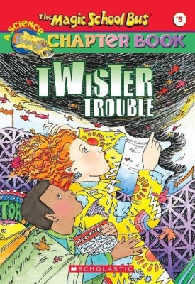 Magic School Bus Chapter Book - Twister Trouble: Book 5(English, Paperback, Moore Eva)