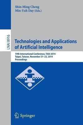 Technologies and Applications of Artificial Intelligence(English, Paperback, unknown)