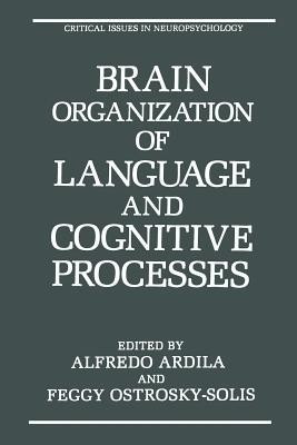Brain Organization of Language and Cognitive Processes(English, Paperback, unknown)