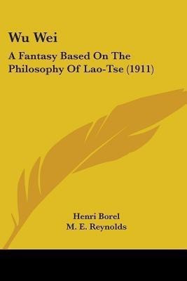 Wu Wei(English, Paperback, Borel Henri)