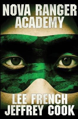 Nova Ranger Academy(English, Paperback, French Lee)