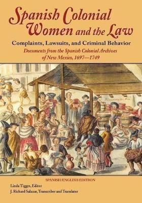 Spanish Colonial Women and the Law(English, Paperback, unknown)