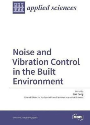 Noise and Vibration Control in the Built Environment(English, Paperback, unknown)