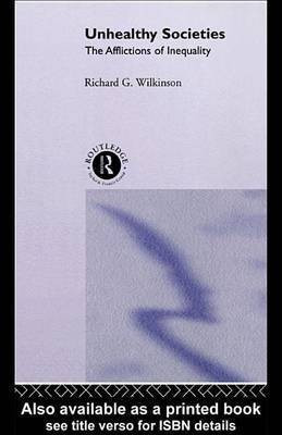 Unhealthy Societies(English, Electronic book text, Wilkinson Richard G)