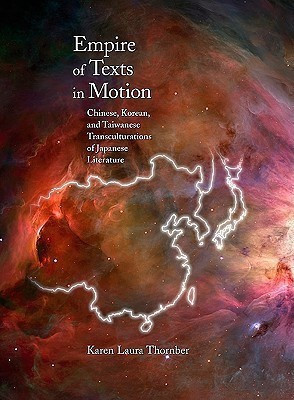Empire of Texts in Motion(English, Hardcover, Thornber Karen Laura)