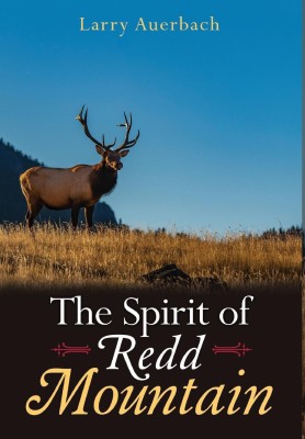 The Spirit of Redd Mountain(English, Hardcover, Auerbach Larry)