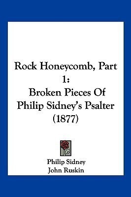 Rock Honeycomb, Part 1(English, Paperback, Sidney Philip Sir)