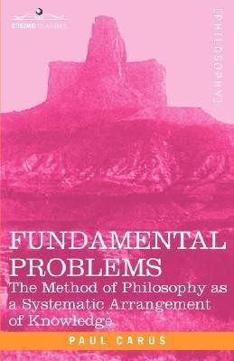 Fundamental Problems(English, Paperback, Carus Paul Dr)