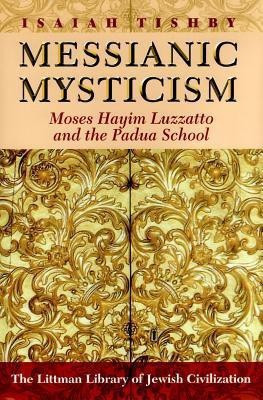 Messianic Mysticism(English, Paperback, Tishby Isaiah)
