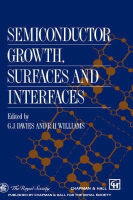 Semiconductor Growth, Surfaces and Interfaces(English, Hardcover, unknown)