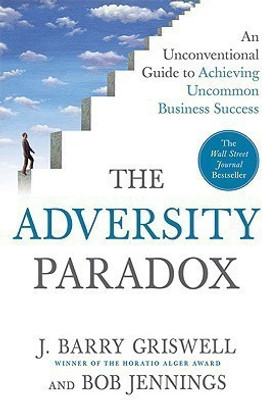 The Adversity Paradox(English, Paperback, Griswell J Barry)